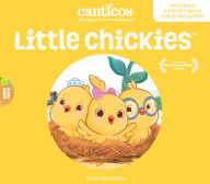 Title: Canticos Little Chickies / Los Pollitos: Bilingual Nursery Rhymes, Author: Susie Jaramillo