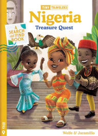 Title: Tiny Travelers Nigeria Treasure Quest, Author: Steven Wolfe Pereira