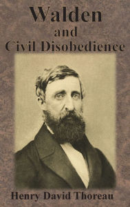 Title: Walden and Civil Disobedience, Author: Henry David Thoreau