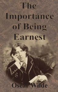 Title: The Importance of Being Earnest, Author: Oscar Wilde