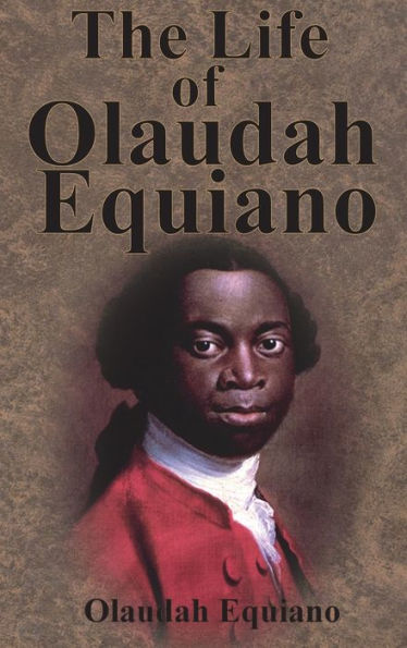 The Life of Olaudah Equiano