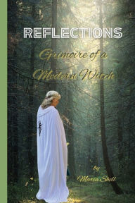 Title: Reflections: Grimoire of a Modern Witch, Author: Pulp Fiction / (Amar Sub Ws)