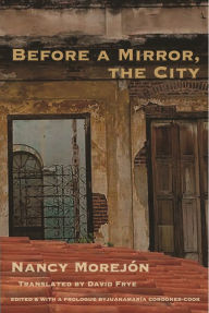 Title: Before A Mirror, The City, Author: Nancy Morejon