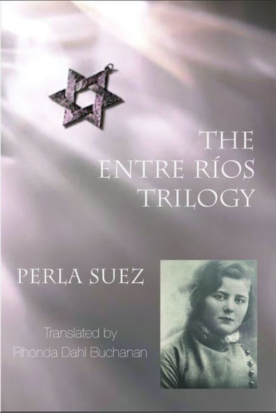 The Entre Ríos Trilogy: 2nd edition