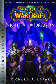 Ebooks download for android tablets World of Warcraft: Night of the Dragon: Blizzard Legends 9781945683589 (English literature)