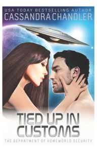 Title: Tied up in Customs, Author: Cassandra Chandler