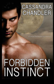 Title: Forbidden Instinct, Author: Cassandra Chandler