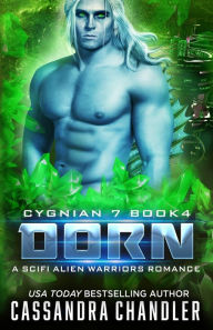 Title: Dorn: A Scifi Alien Warriors Romance, Author: Cassandra Chandler