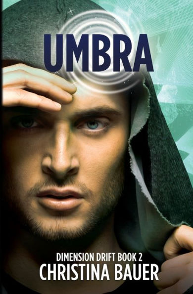 Umbra (Dimension Drift Prequel #2)