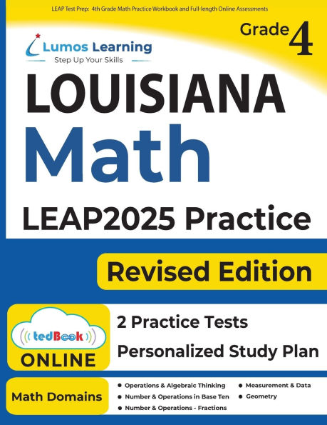 LEAP Test Prep: 4th Grade Math Practice Workbook and Full-length Online Assessments: LEAP Study Guide