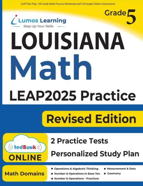 LEAP Test Prep: 5th Grade Math Practice Workbook and Full-length Online Assessments: LEAP Study Guide