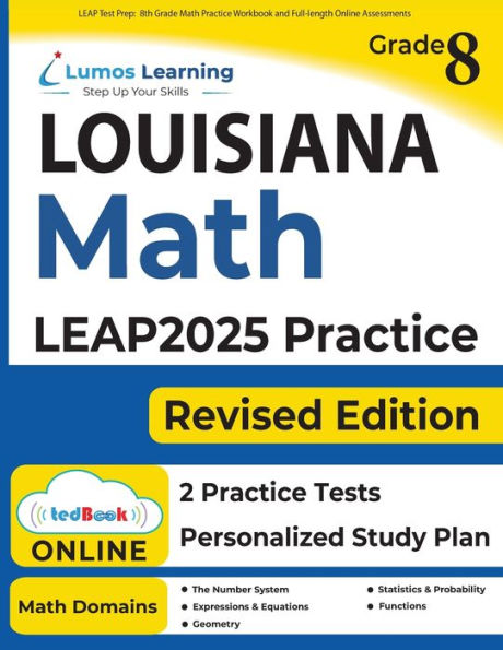 LEAP Test Prep: 8th Grade Math Practice Workbook and Full-length Online Assessments: LEAP Study Guide