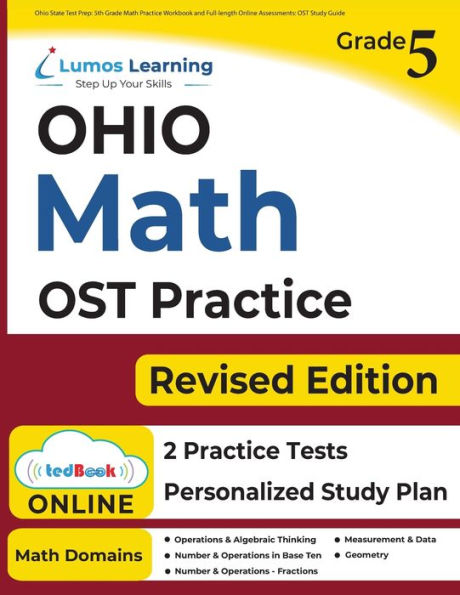Ohio State Test Prep: 5th Grade Math Practice Workbook and Full-length Online Assessments: OST Study Guide