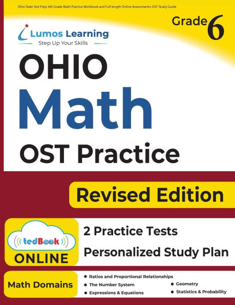 Ohio State Test Prep: 6th Grade Math Practice Workbook and Full-length Online Assessments: OST Study Guide