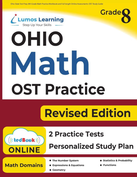 Ohio State Test Prep: 8th Grade Math Practice Workbook and Full-length Online Assessments: OST Study Guide