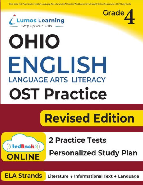 Ohio State Test Prep: Grade English Language Arts Literacy (ELA) Practice Workbook and Full-length Online Assessments: OST Study Guide