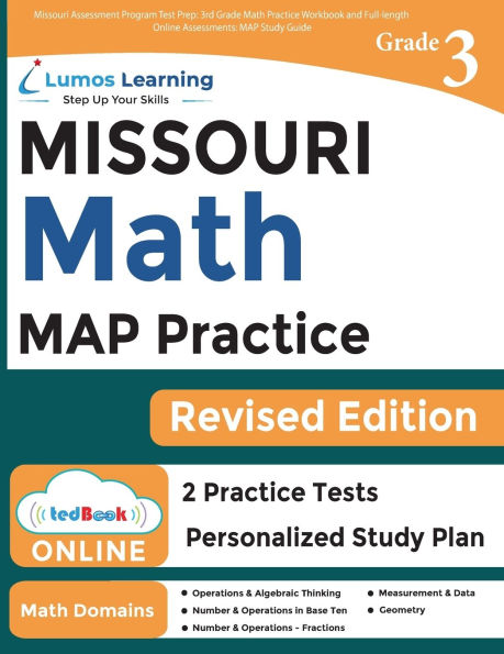 Missouri Assessment Program Test Prep: 3rd Grade Math Practice Workbook and Full-length Online Assessments: MAP Study Guide