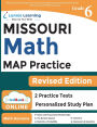 Missouri Assessment Program Test Prep: 6th Grade Math Practice Workbook and Full-length Online Assessments: MAP Study Guide