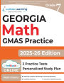 Georgia Milestones Assessment System Test Prep: 7th Grade Math Practice Workbook and Full-length Online Assessments: GMAS Study Guide
