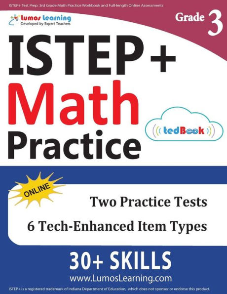 ISTEP+ Test Prep: 3rd Grade Math Practice Workbook and Full-length Online Assessments: Indiana Study Guide