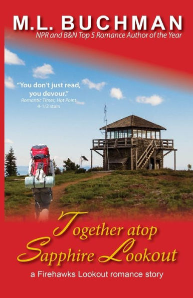 Together atop Sapphire Lookout (Firehawks Lookouts Series #5)