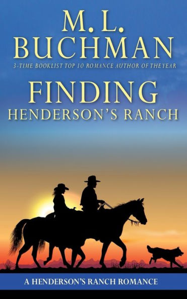 Finding Henderson's Ranch: a Henderson Ranch Big Sky romance story