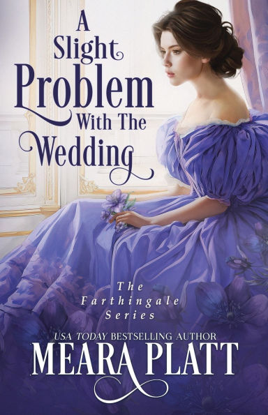 A Slight Problem with the Wedding