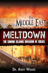 Title: The Middle East Meltdown: The Coming Islamic Invasion of Israel, Author: Night Owl Romance on Tempt Me at Twilight