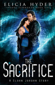 Title: The Sacrifice, Author: Elicia Hyder