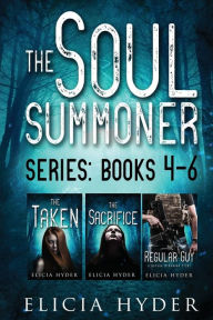 Title: The Soul Summoner Series: Books 4-6, Author: Elicia Hyder