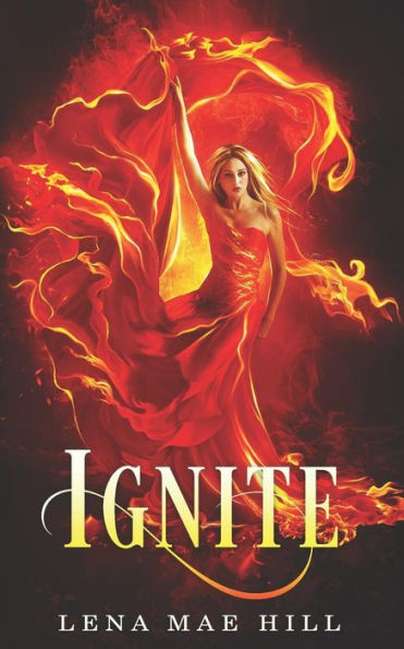 Ignite: A Reverse Harem Paranormal Romance