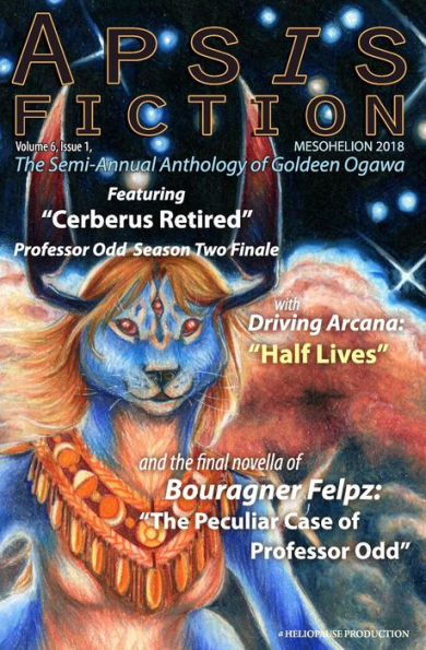 Apsis Fiction Volume 6, Issue 1, Mesohelion 2018: The Semi-Annual Anthology of Goldeen Ogawa
