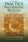 Practice of Naturopathic Medicine: In Their Own Words