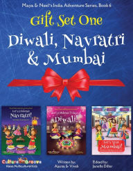 Title: GIFT SET ONE (Diwali, Navratri, Mumbai): Maya & Neel's India Adventure Series, Author: Ajanta Chakraborty