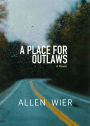 A Place for Outlaws