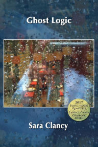Title: Ghost Logic, Author: Sara Clancy
