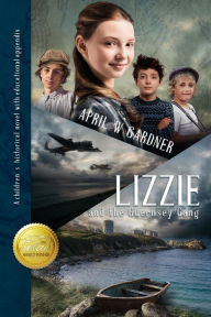 Title: Lizzie and the Guernsey Gang, Author: April W Gardner