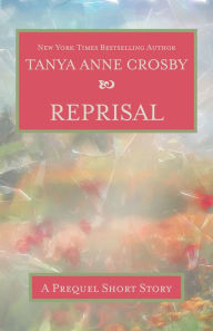 Title: Reprisal: The prequel short story to REDEMPTION SONG, Author: Tanya Anne Crosby