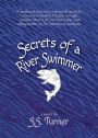 Secrets of a River Swimmer