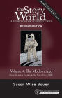 Story of the World, Vol. 4 Revised Edition: History for the Classical Child: The Modern Age