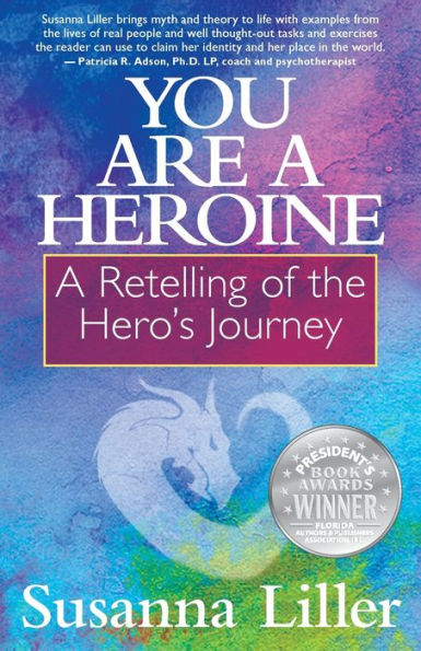 You Are A Heroine: Retelling of the Hero's Journey