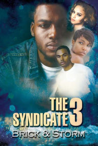 Title: The Syndicate 3: Carl Weber Presents, Author: Brick