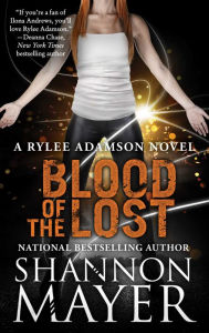 Title: Blood of the Lost (Rylee Adamson Series #10), Author: Shannon Mayer