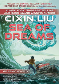 Title: Sea of Dreams: Cixin Liu Graphic Novels #1, Author: Cixin Liu