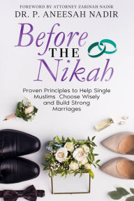 Title: Before the Nikah, Author: Dr P Aneesah Nadir