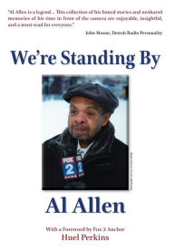 Title: We're Standing By, Author: Al Allen