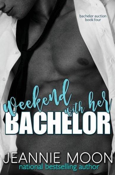 Weekend with Her Bachelor