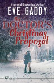 Title: The Doctor's Christmas Proposal, Author: Eve Gaddy