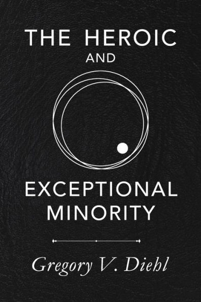 The Heroic and Exceptional Minority: A Guide to Mythological Self-Awareness Growth