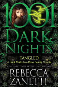 Title: Tangled (1001 Dark Nights Series Novella), Author: Rebecca Zanetti